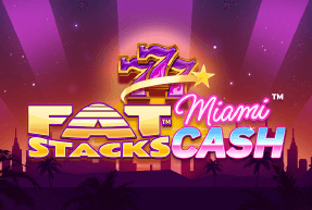 Ігровий автомат Fat Stacks Miami Cash