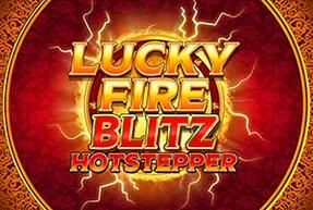 Ігровий автомат Lucky Fire Blitz Hotstepper
