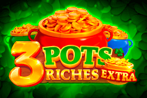 Игровой автомат 3 Pots Riches Extra: Hold and Win