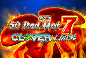 Ігровий автомат 50 Red Hot 7 Clover Link