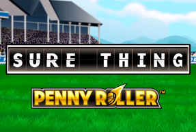 Игровой автомат Sure Thing - Penny Roller