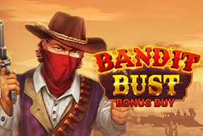 Игровой автомат Bandit Bust Bonus Buy